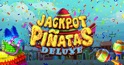 Platinum Play Jackpot Pinatas Deluxe